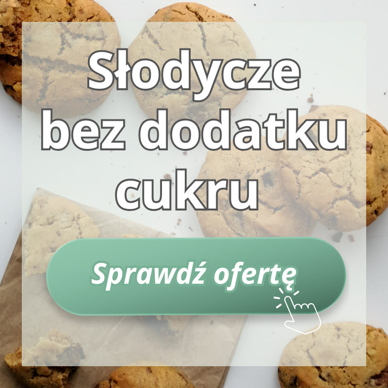 Słodycze bez dodatku cukru